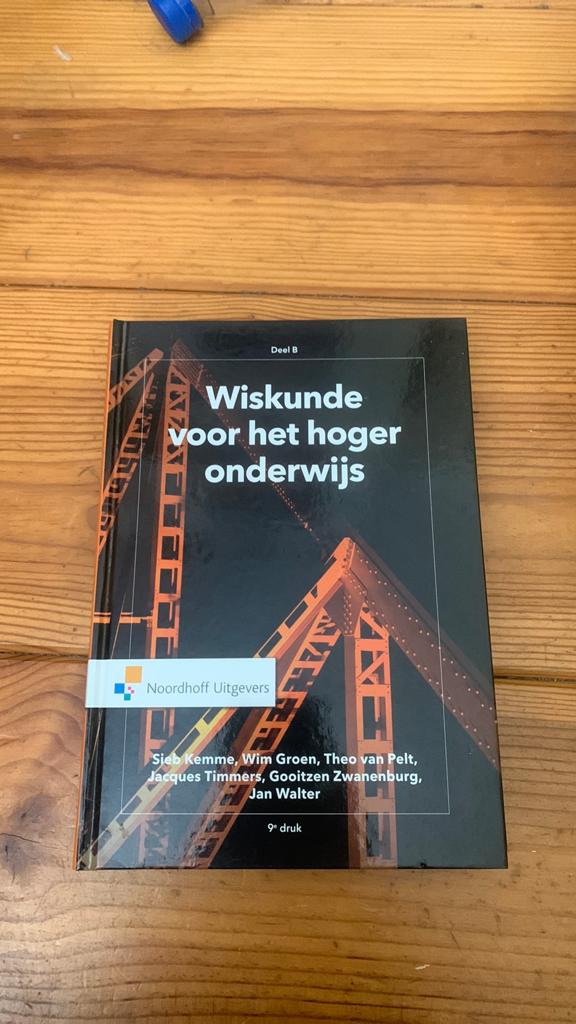 Wiskunde voor het hoger onderwijs - deel B, Zo goed als nieuw, W. Groen; Sieb Kemme; J. Timmers; G. Zwanenburg; Theo van Pelt