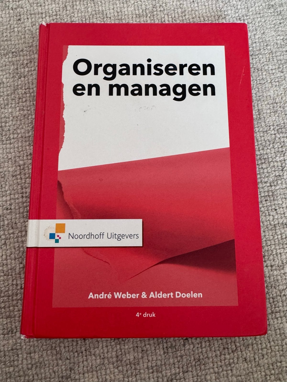 Organiseren en managen - André Weber ISBN: 9789001887971, Boeken, Ophalen of Verzenden, Gelezen, Management
