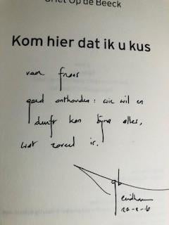 Gesigneerd. Griet op de Beeck, Kom hier dat ik u kus, Ophalen of Verzenden, Zo goed als nieuw, Griet Op de Beeck, België
