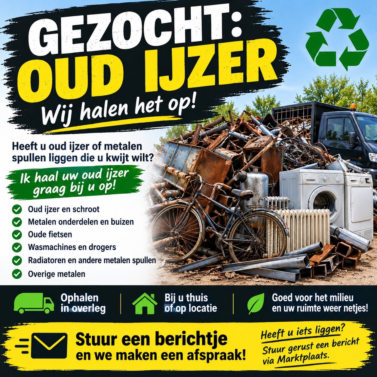 GEZOCHT: OUD IJZER EN METAAL! ️, Eén persoon
