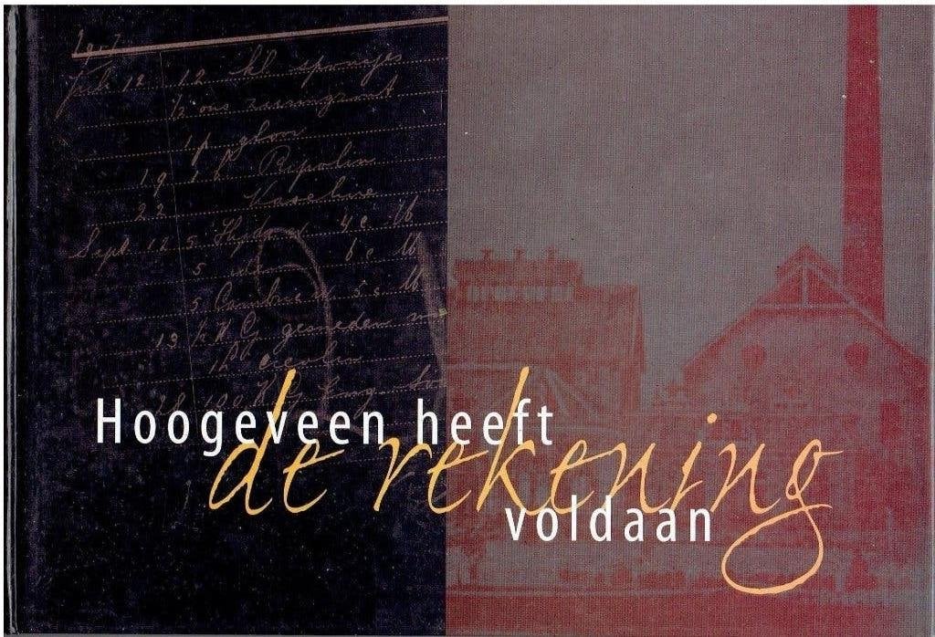 Hoogeveen heeft de rekening voldaan - Historisch boek, Boeken, Ophalen of Verzenden, Leo Dijkstra en H Snippen, 20e eeuw of later