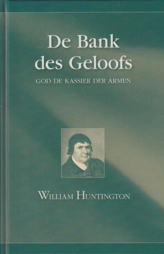 William Huntington: De Bank des Geloofs., Christendom | Protestants, Ophalen of Verzenden, William Huntington, Nieuw