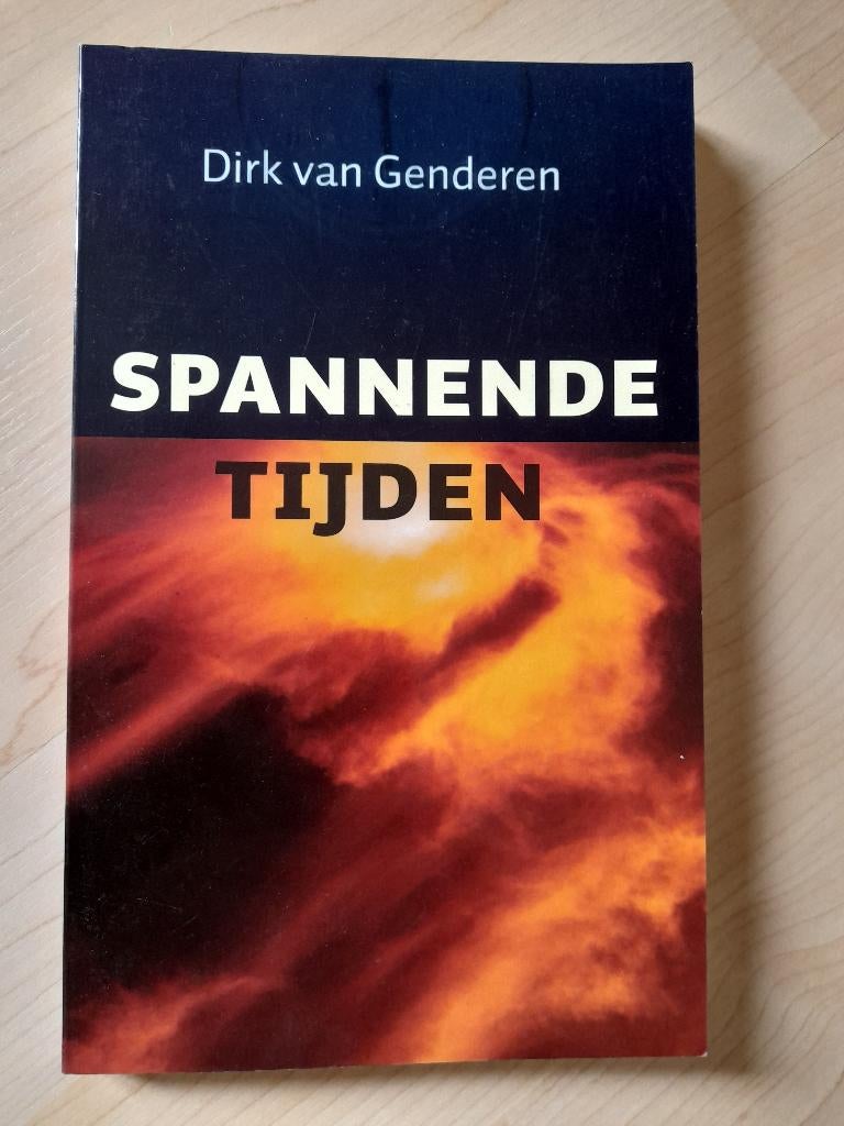 SPANNENDE TIJDEN door Dirk van Genderen, Ophalen of Verzenden, Zo goed als nieuw