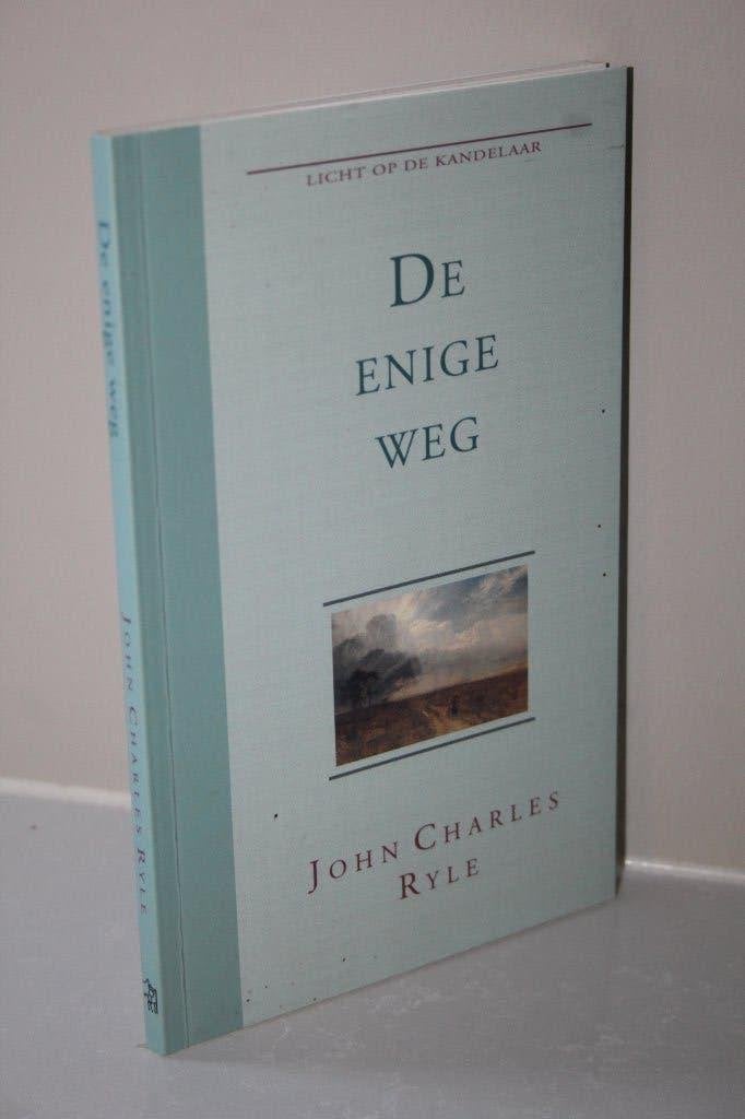 John Charles Ryle - De enige weg (2004), Boeken, Ophalen of Verzenden, Gelezen, Christendom | Protestants