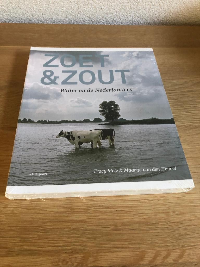 Zoet & Zout Water en de Nederlanders 1e druk 2012  Nieuw., O.a. Tracy Metz, Nieuw, Ophalen of Verzenden, Natuur algemeen
