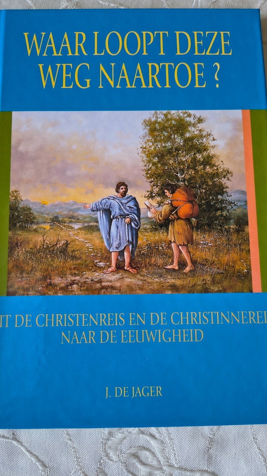 Waar loopt deze weg naartoe? - J. de Jager, Boeken, J de Jager, Christendom | Protestants, Ophalen of Verzenden, Zo goed als nieuw