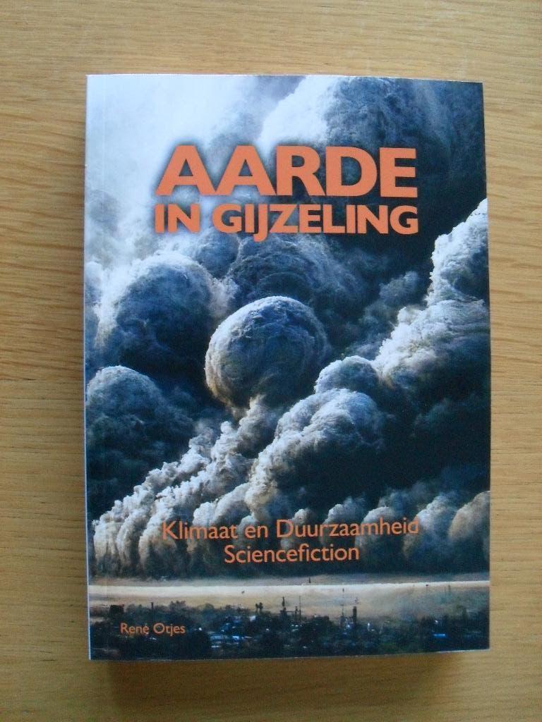 Aarde in gijzeling van René Otjes, Boeken, Ophalen of Verzenden, Gelezen