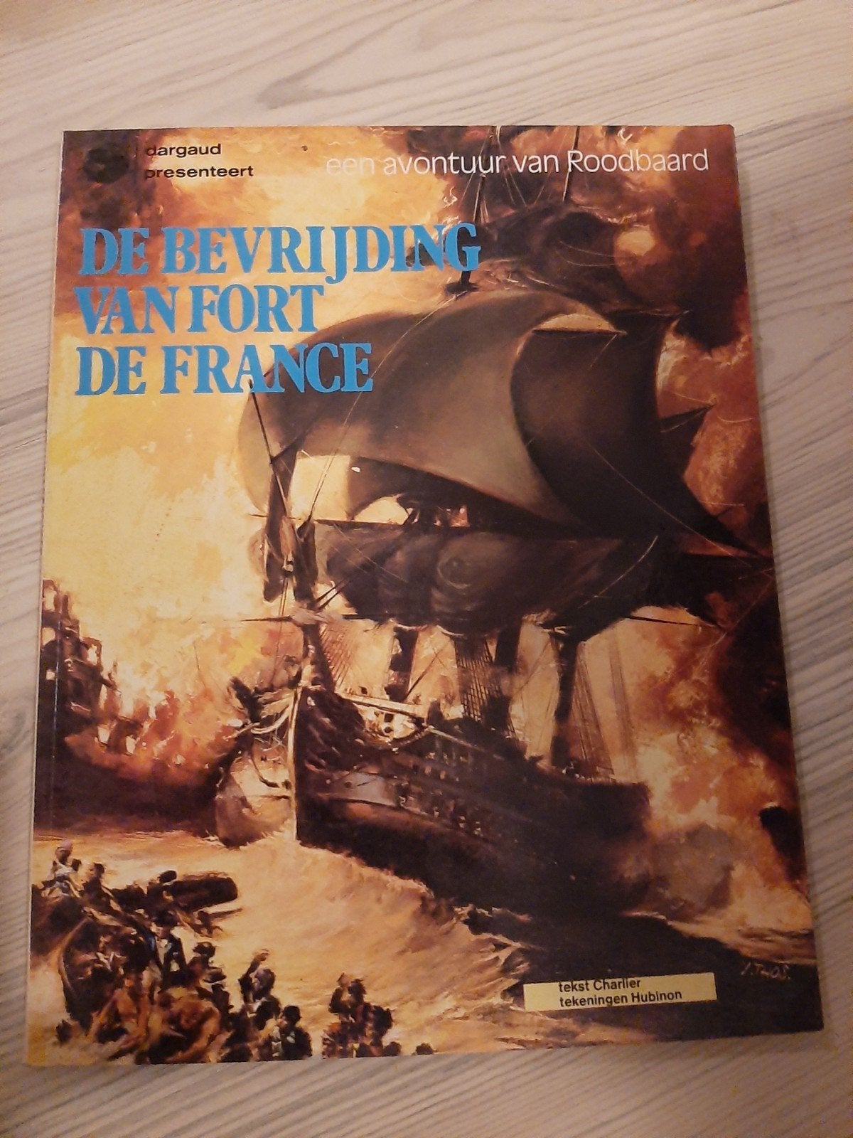 Roodbaard - De Bevrijding van Fort de France, Ophalen of Verzenden