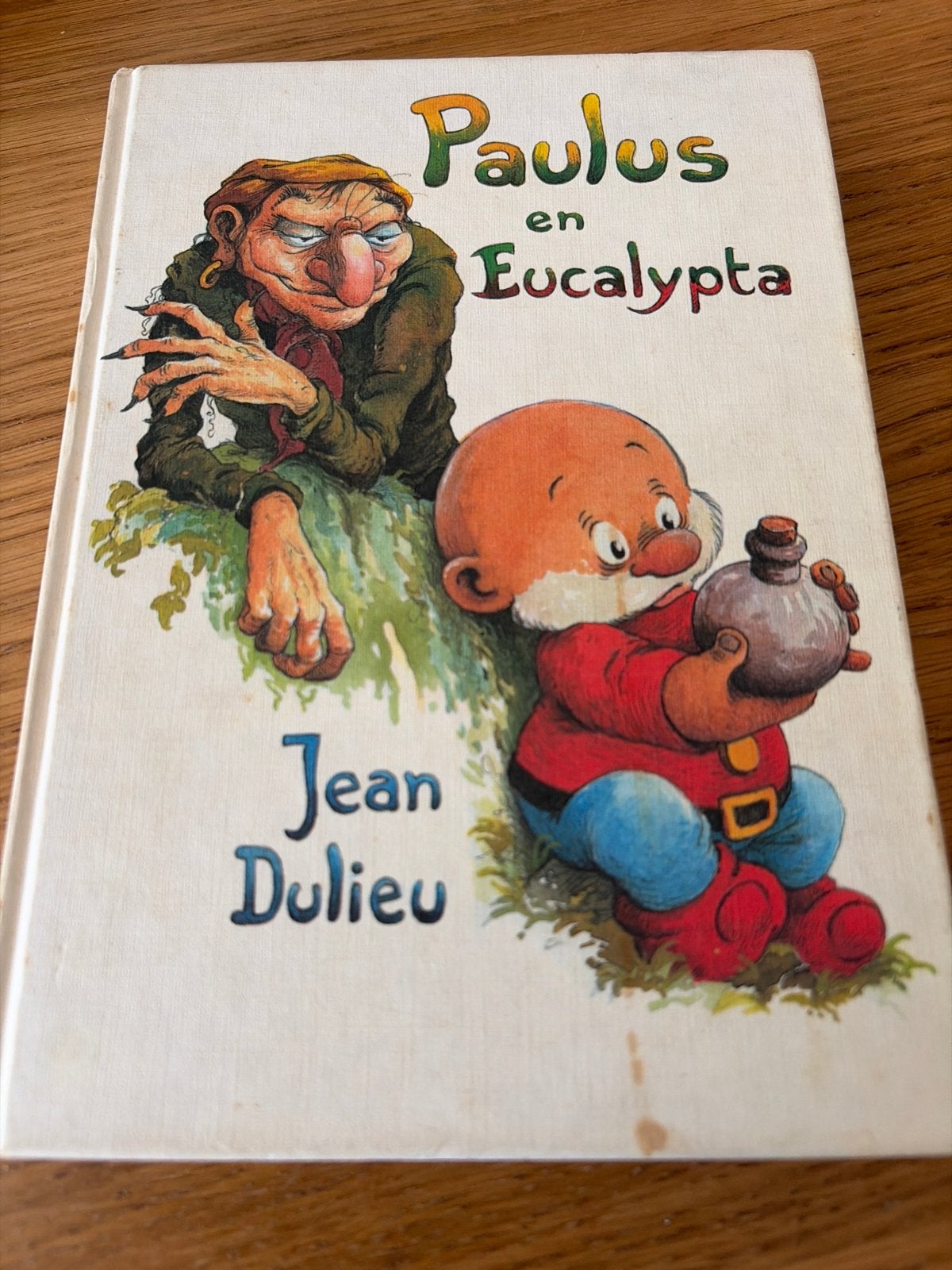 Paulus en Eucalypta - Jean Dulieu (10e druk 1982), Ophalen of Verzenden, Gelezen, Sprookjes