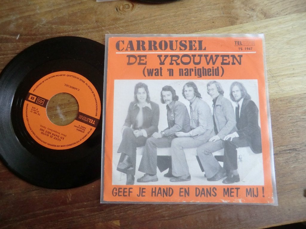 carrousel          de vrouwen/geef je hand en dans met mij!, Ophalen of Verzenden, Gebruikt, 7 inch, Levenslied of Smartlap