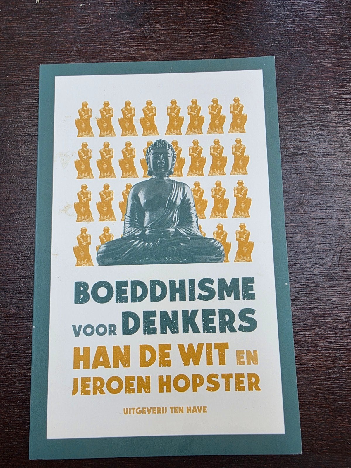 Boeddhisme voor denkers - Han de Wit en Jeroen Hopster, Achtergrond en Informatie, Spiritualiteit algemeen, Han de Wit en Jeroen Hopster