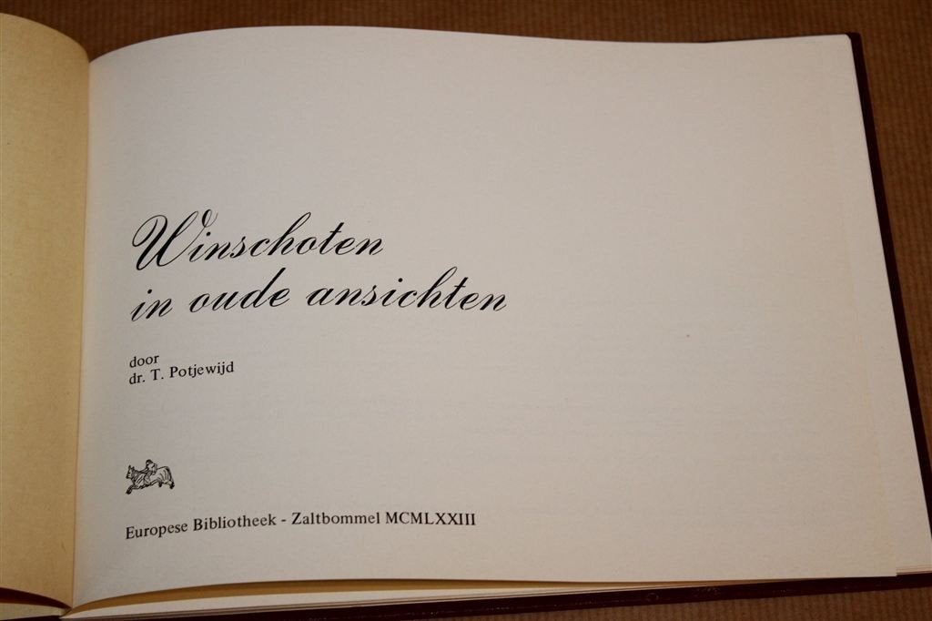 Winschoten in Oude Ansichten — T. Potjewijd, Ophalen of Verzenden, Gelezen