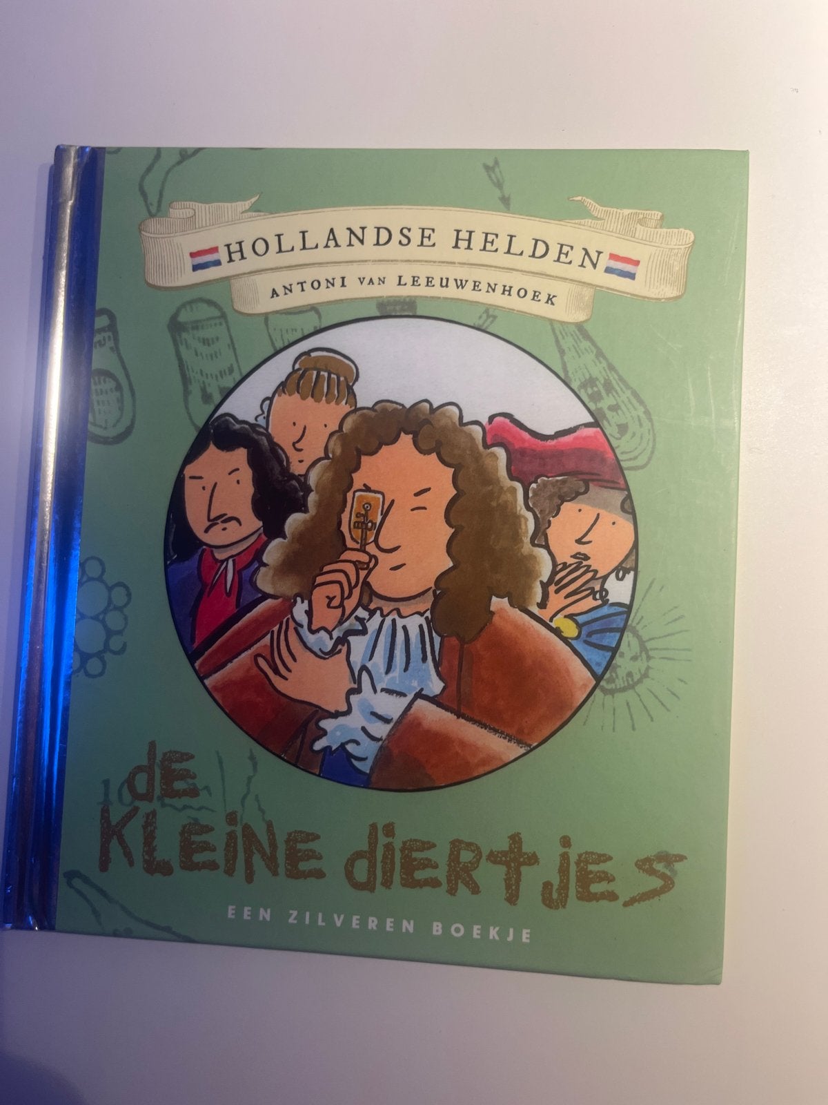 Hollandse Helden: Antoni van Leeuwenhoek - De kleine diertje, Boeken, Ophalen of Verzenden, Nieuw, Non-fictie