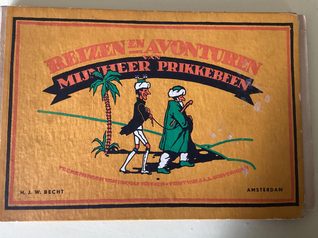 Reizen en avonturen van mijnheer Prikkebeen, antiek, Antiek en Kunst, Ophalen of Verzenden