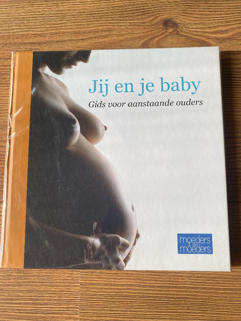 Boek Jij en je baby Moeders voor Moeders, Ophalen of Verzenden, Zo goed als nieuw, Zwangerschap en Bevalling, Moeders voor Moeders