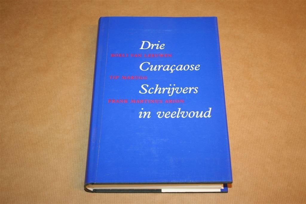Drie Curaçaose schrijvers in veelvoud, Ophalen of Verzenden, Zo goed als nieuw