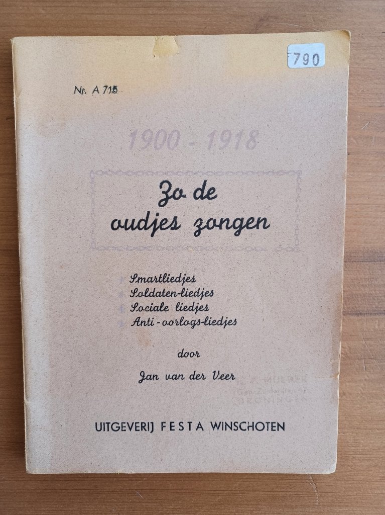 Zo de oudjes zongen...1900-1918, Ophalen of Verzenden, Gelezen, Overige onderwerpen, Jan van der Veer