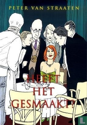 Heeft het gesmaakt? van Peter van Straaten (1E DRUK 2012), Eén stripboek, Ophalen of Verzenden, Zo goed als nieuw