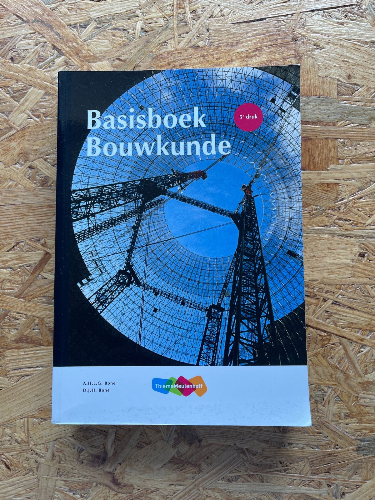 Basisboek Bouwkunde 5e druk - Thiememeulenhoff, Boeken, Ophalen of Verzenden, Beta, Zo goed als nieuw, MBO