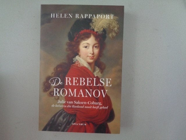 Helen Rappaport - De rebelse Romanov Julie van Saksen-Coburg, 19e eeuw, Europa, Zo goed als nieuw, Helen Rappaport