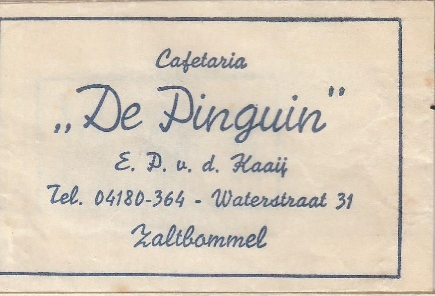 cafetaria De Pinguin Waterstraat Zaltbommel - E vd Kaaij, Ophalen of Verzenden