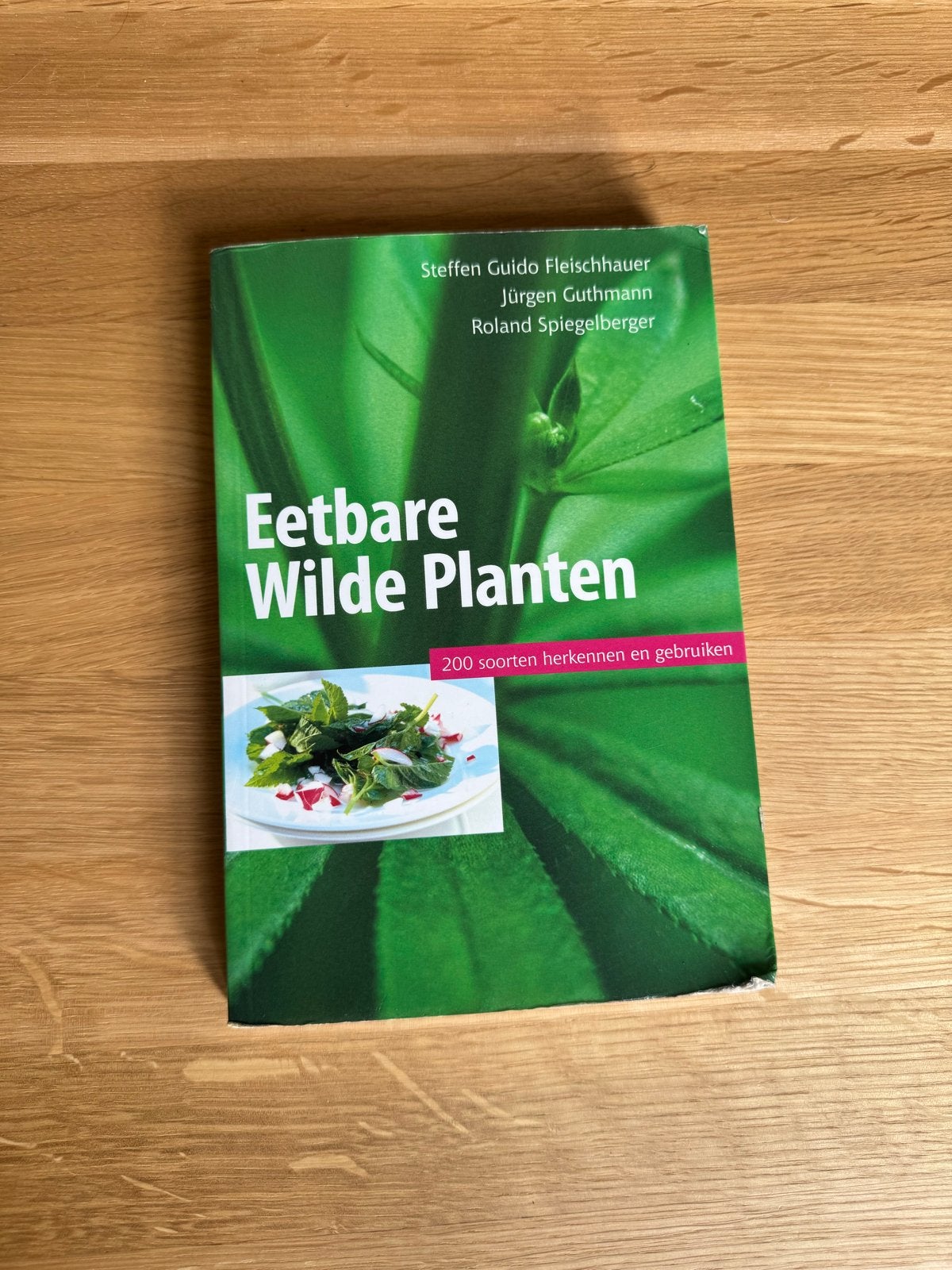 Eetbare Wilde Planten: Herkennen, Oogsten, Genieten, Ophalen of Verzenden, Gelezen, Bloemen, Planten en Bomen