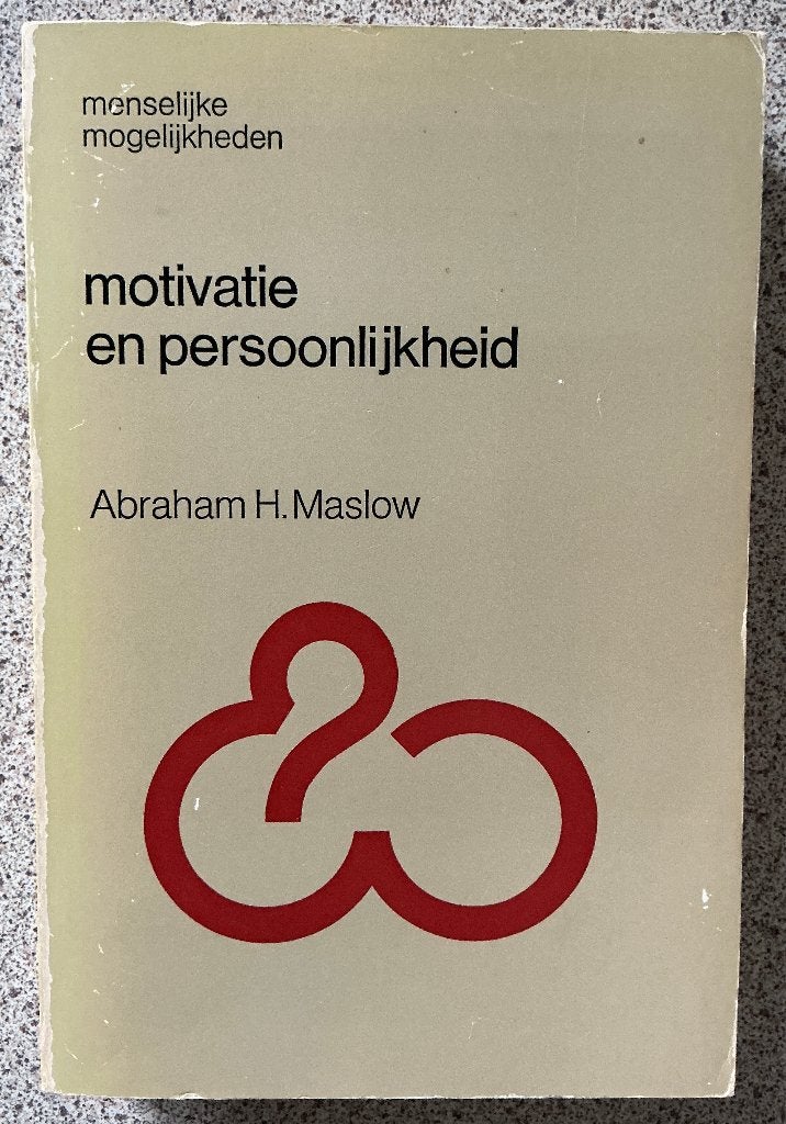 Motivatie en persoonlijkheid - Abraham Maslow, Ophalen of Verzenden, Gelezen, Functieleer of Neuropsychologie, Abraham Maslow