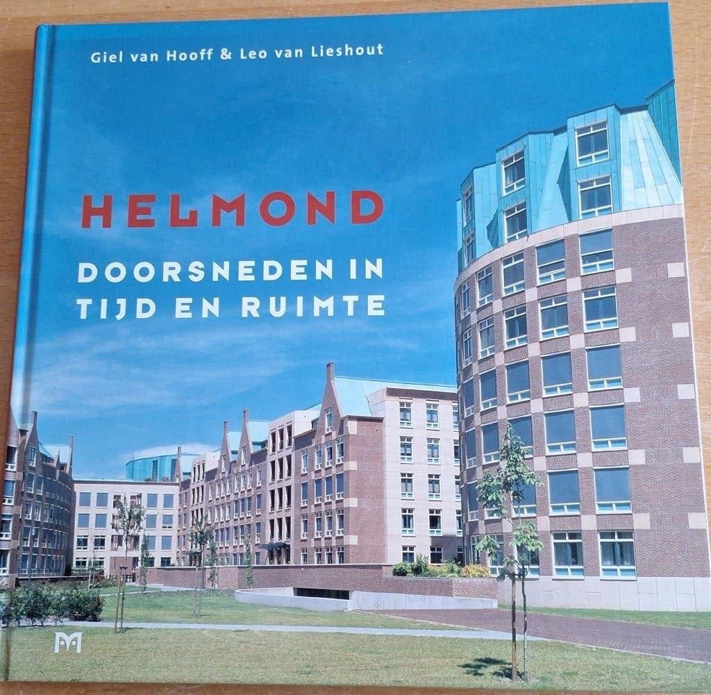 N.Br.: Helmond doorsneden in tijd en ruimte (Giel van Hooff), Ophalen of Verzenden, Gelezen, Giel van Hooff e.a.