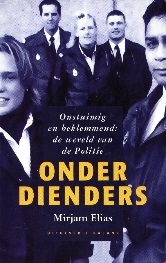 Onder dienders - Mirjam Elias, Gelezen, Verzenden, Maatschappij en Samenleving, Mirjam Elias