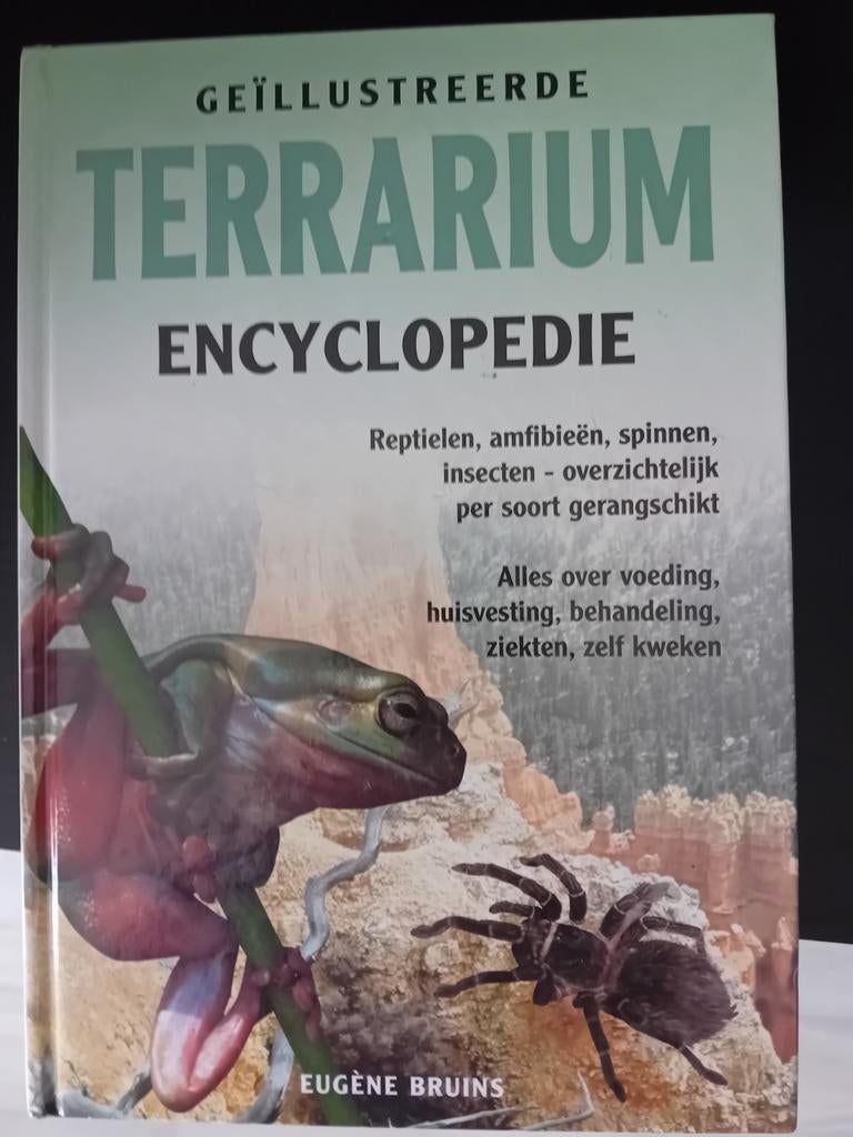 Terrarium Encyclopedie, Boeken, Ophalen of Verzenden, Zo goed als nieuw, Reptielen of Amfibieën, Eugene Bruins