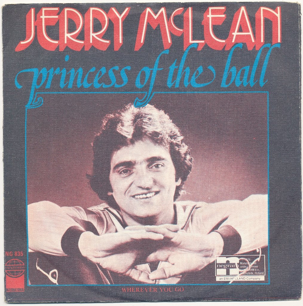 Jerry McLean - Princess of the ball / Wherever you go, Ophalen of Verzenden, Gebruikt, 7 inch, Pop