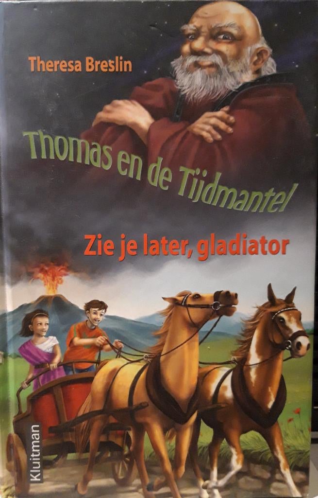 Thomas en de tijdmantel Zie je later Gladiator ZGAN, Ophalen of Verzenden, Zo goed als nieuw, Fictie algemeen