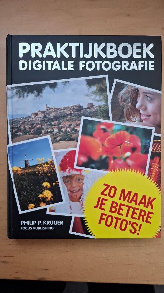 Praktijkboek Digitale Fotografie zo maak je betere foto's, Boeken, Ophalen of Verzenden, Zo goed als nieuw, Fotografie algemeen
