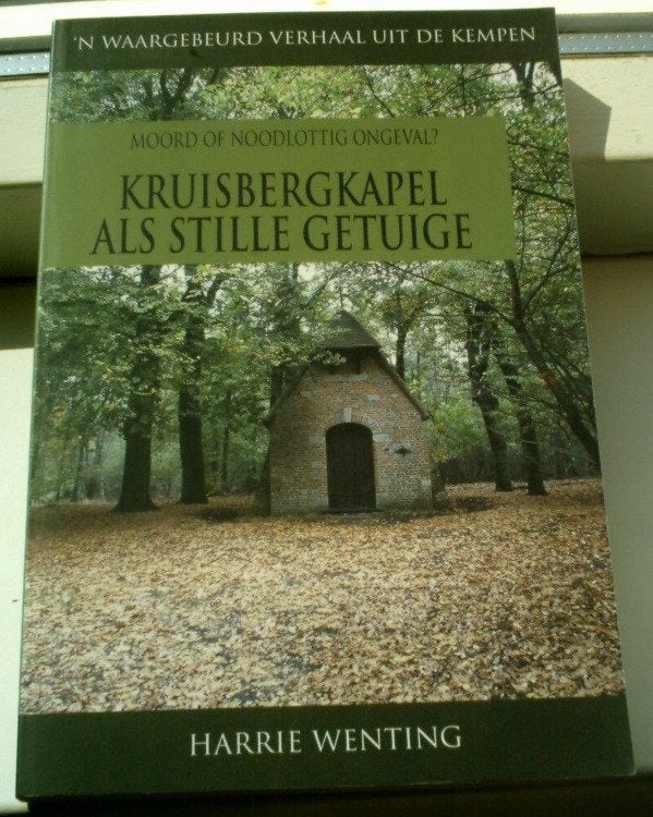 Kruisbergkapel als stille getuige, Wenting, ISBN 9077747036., Ophalen of Verzenden, Zo goed als nieuw