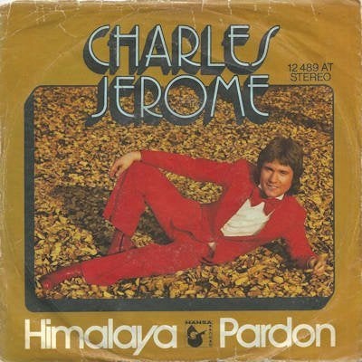 CHARLES JÉRÔME  1972   VOORTREFFELIJK !! J792, Ophalen of Verzenden, Gebruikt, 7 inch, Pop