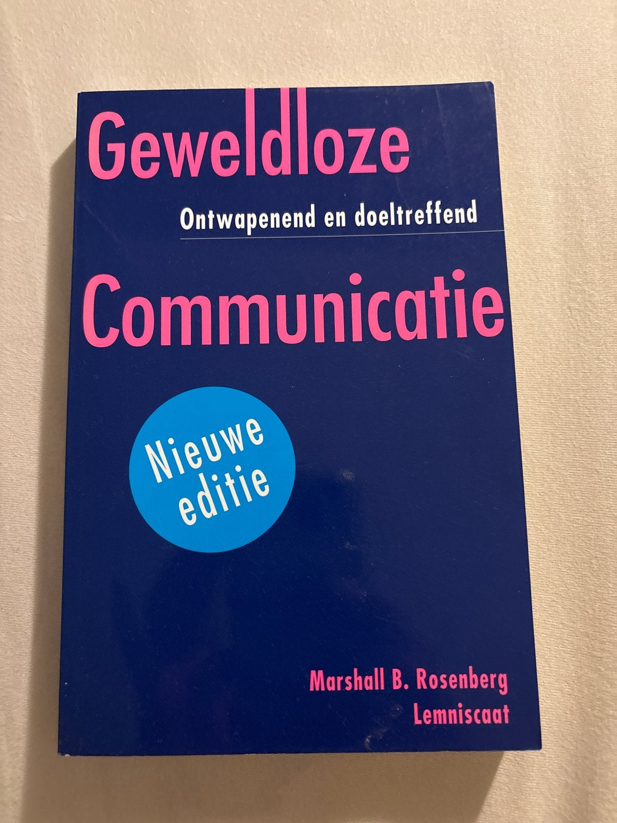 Geweldloze Communicatie - Marshall B. Rosenberg, Ophalen of Verzenden, Zo goed als nieuw, Overige onderwerpen