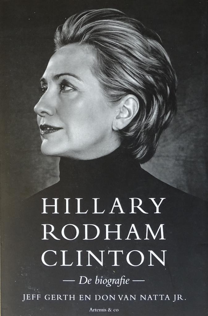 HILLARY RODHAM CLINTON – DE BIOGRAFIE door JEFF GERTH ea, Jeff Gerth en Don van Natta Jr., Nieuw, Ophalen of Verzenden, Politiek