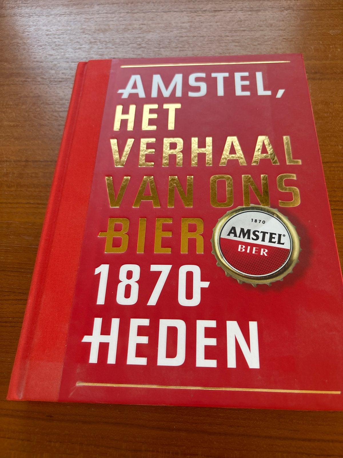Amstel, het verhaal van ons bier 1870-heden (gebonden), Ophalen of Verzenden, Zo goed als nieuw