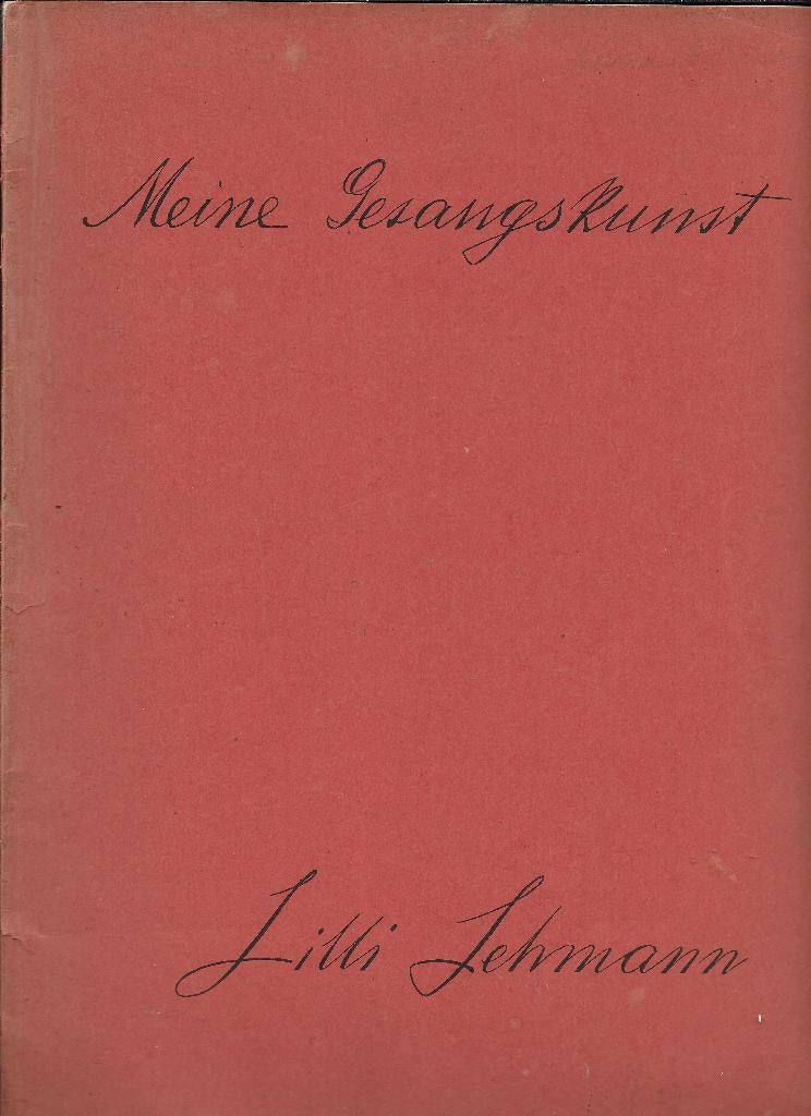 Bo62 boek meine gesangskunst von lilli lehmann -, Ophalen of Verzenden, Gebruikt, Artiest of Componist, Klassiek