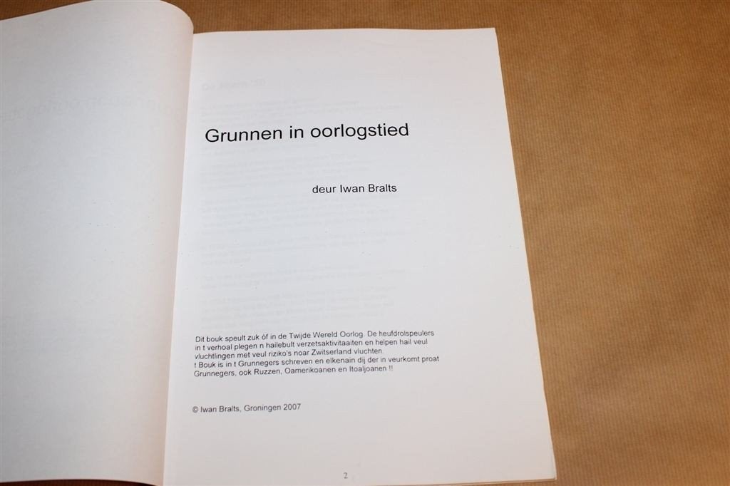 Grunnen in Oorlogstied — Groningse Herinneringen [1945], Ophalen of Verzenden, Gelezen