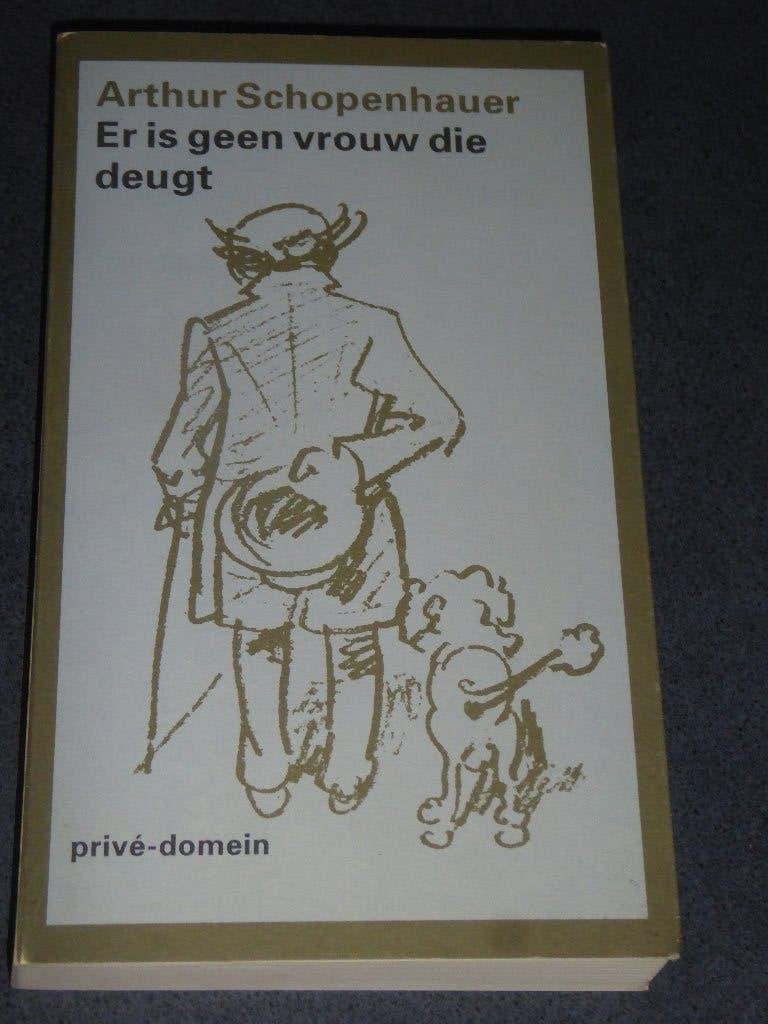 Arthur Schopenhauer - Er is geen vrouw die deugt, Boeken, Verzenden, Zo goed als nieuw, Arthur Schopenhauer