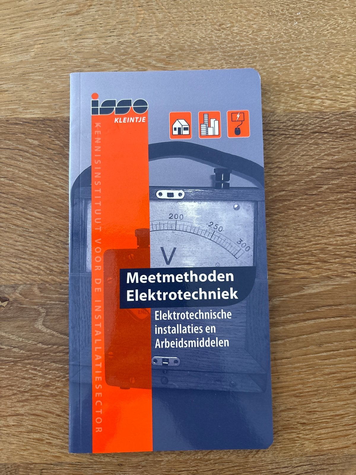 ISSO Kleintje: Meetmethoden Elektrotechniek, Ophalen, Zo goed als nieuw, Elektrotechniek