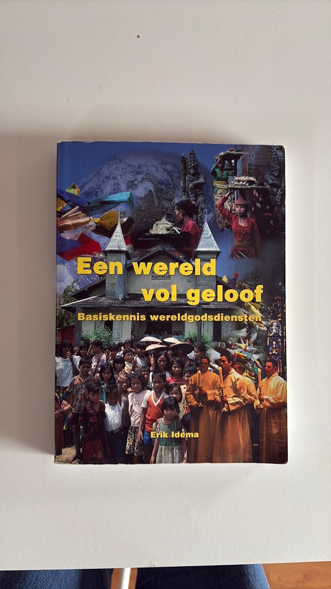 E. Idema - Een wereld vol geloof, Ophalen of Verzenden, Gelezen, E. Idema