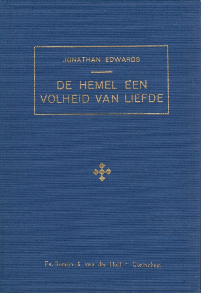 JONATHAN EDWARDS - DE HEMEL EEN VOLHEID VAN LIEFDE, Ophalen of Verzenden, Gelezen