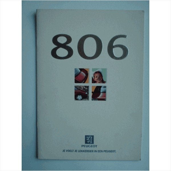 Peugeot 806 Brochure 1997 #1 Nederlands, Ophalen of Verzenden, Gelezen, Peugeot