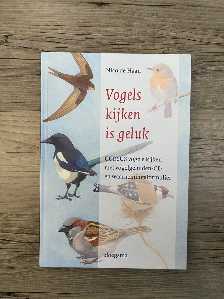 Vogels kijken is geluk - Nico de Haan, Ophalen, Zo goed als nieuw, Vogels