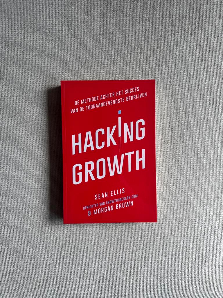 Hacking Growth: De methode achter het succes, Boeken, Ophalen of Verzenden, Zo goed als nieuw, Management