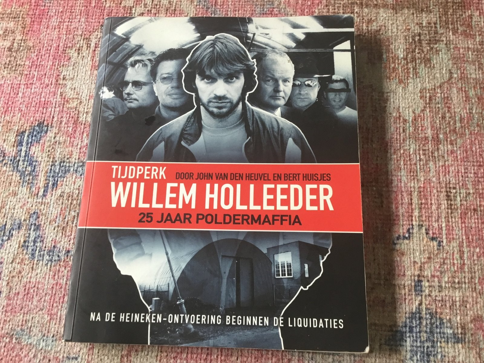Willem Holleder 25 jaar poldermaffia, Ophalen, Zo goed als nieuw
