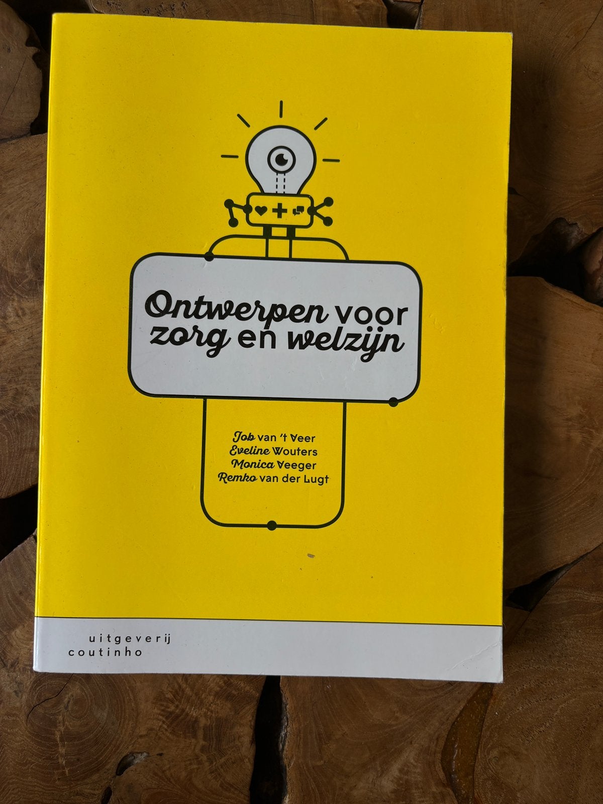 Eveline Wouters - Ontwerpen voor zorg en welzijn, Boeken, Ophalen of Verzenden, Zo goed als nieuw, Eveline Wouters; Monica Veeger; Remko van der Lugt; Job van '...