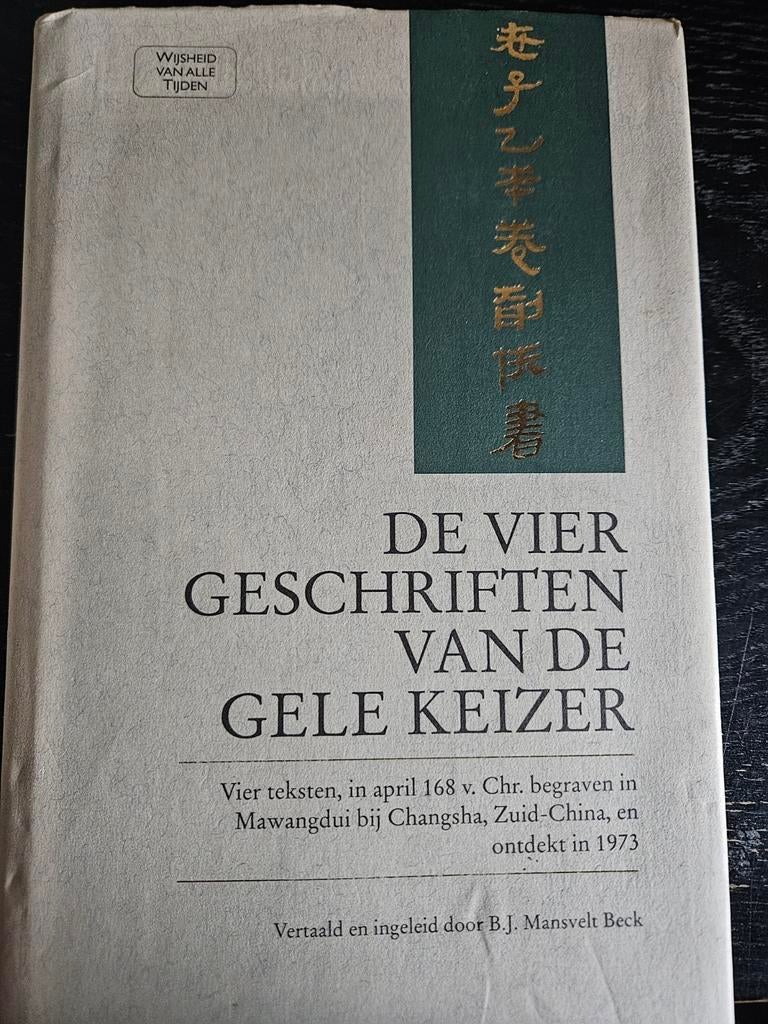 De Vier Geschriften van de Gele Keizer - Filosofie, Ophalen of Verzenden, Gelezen, Cultuurfilosofie, B.J. Mansvelt Beck